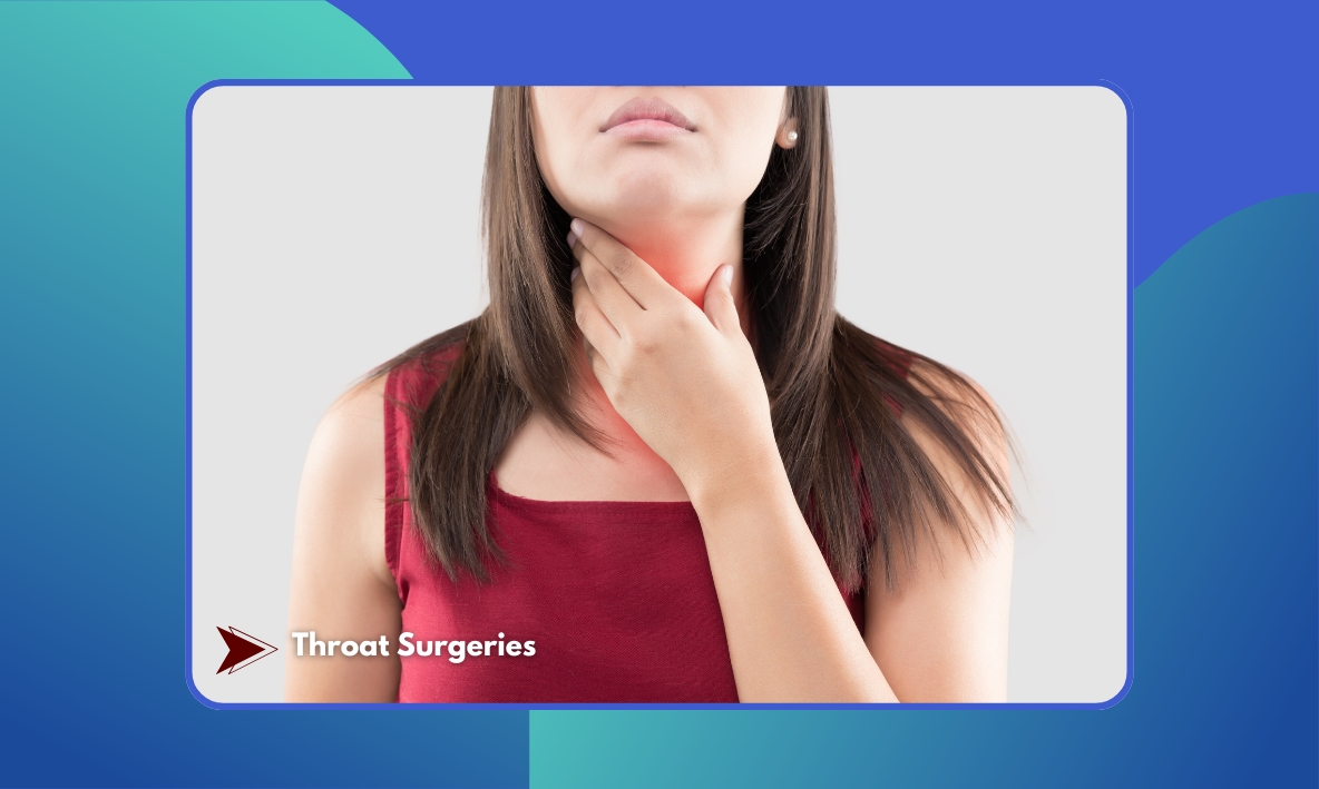 Throat Surgeries